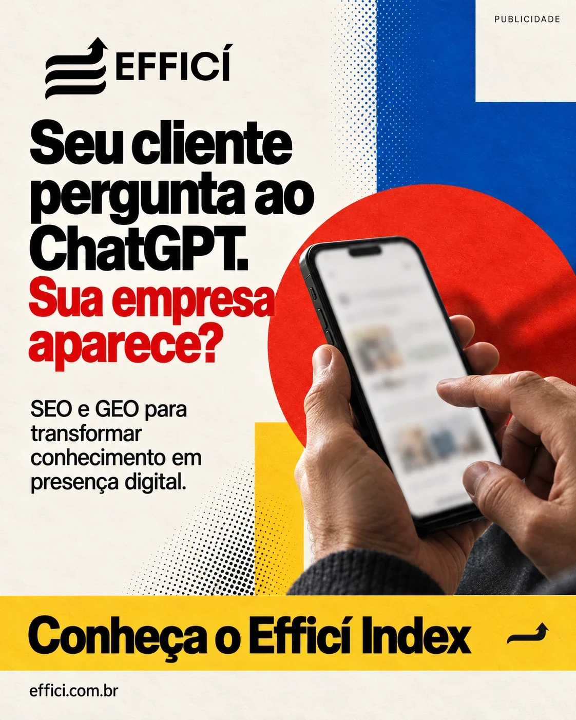 Arte aprovada da Efficí, com a logo oficial e fotografia de mãos buscando pelo celular.
